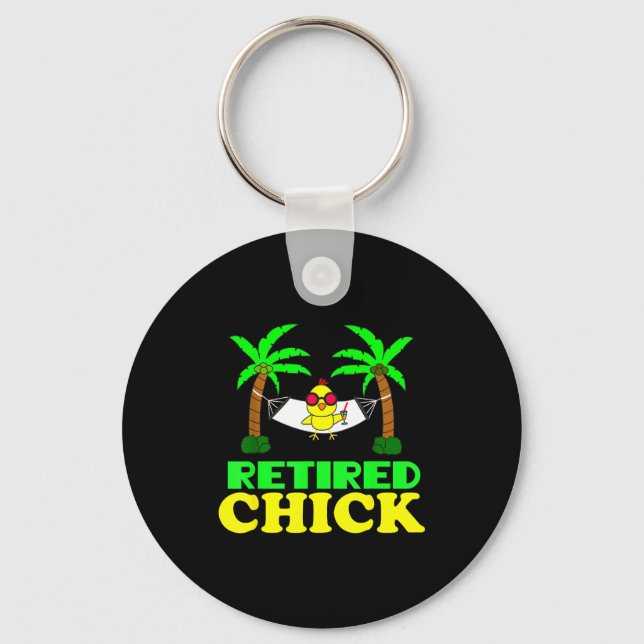 Retired Chick Humor Funny Retirement Party Gift Ne Nyckelring (Framsida)