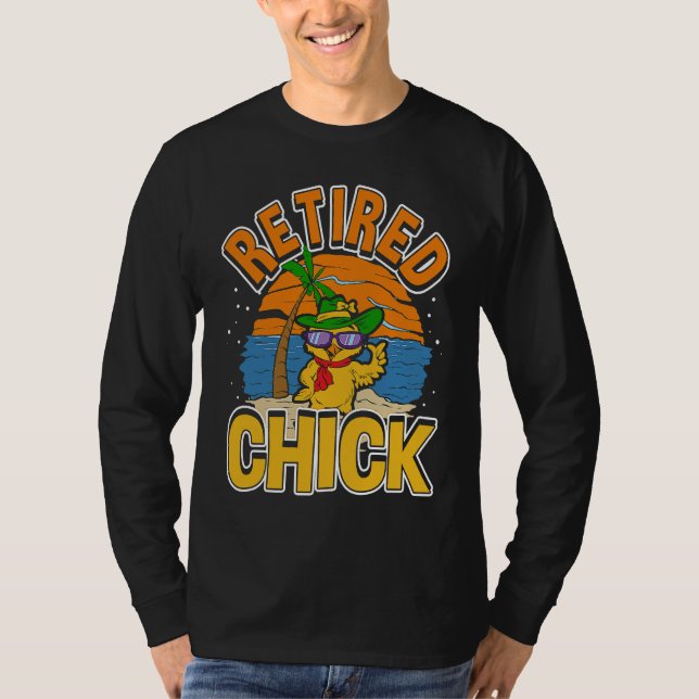 Retired Chick Retirement & Chick Sunglasses  Retir T Shirt (Framsida)