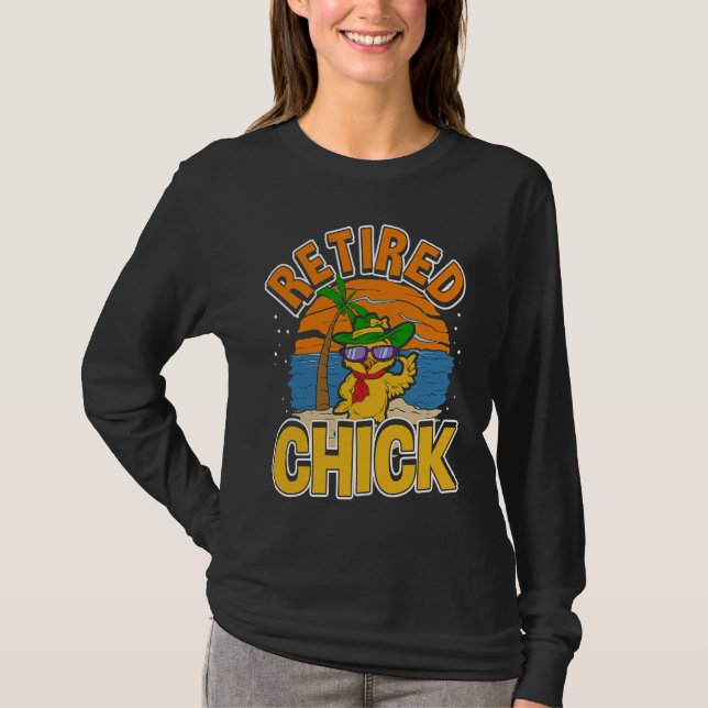 Retired Chick Retirement & Chick Sunglasses  Retir T Shirt (Framsida)