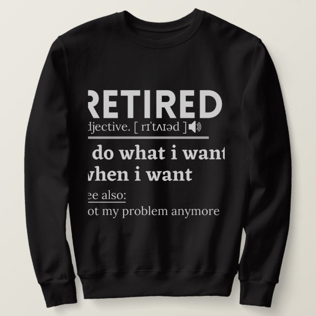 retired definition, funny retirement, retired lång ärmad tröja (Design framsida)