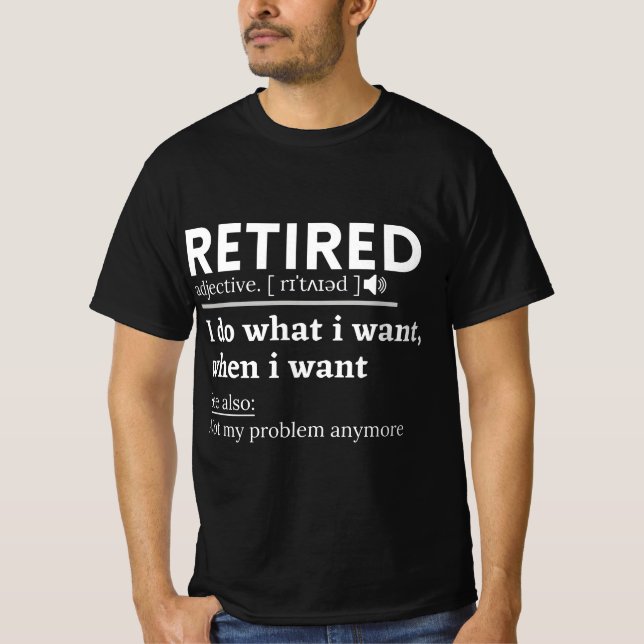 retired definition, funny retirement, retired t shirt (Framsida)