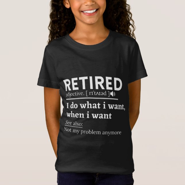 retired definition, funny retirement, retired t shirt (Framsida)