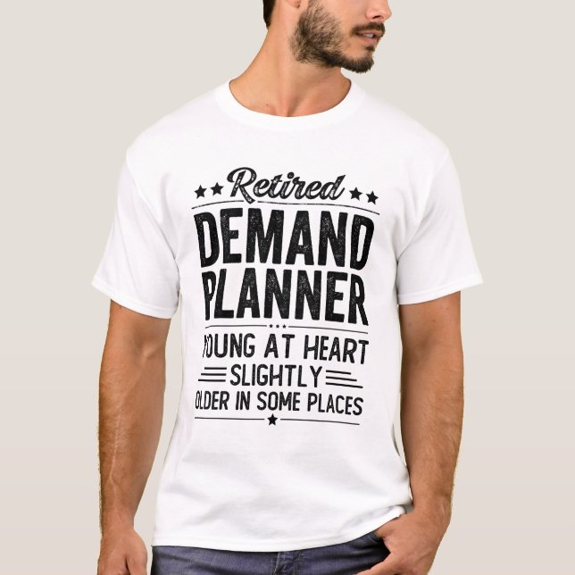 Retired Demand Planner T Shirt (Framsida)