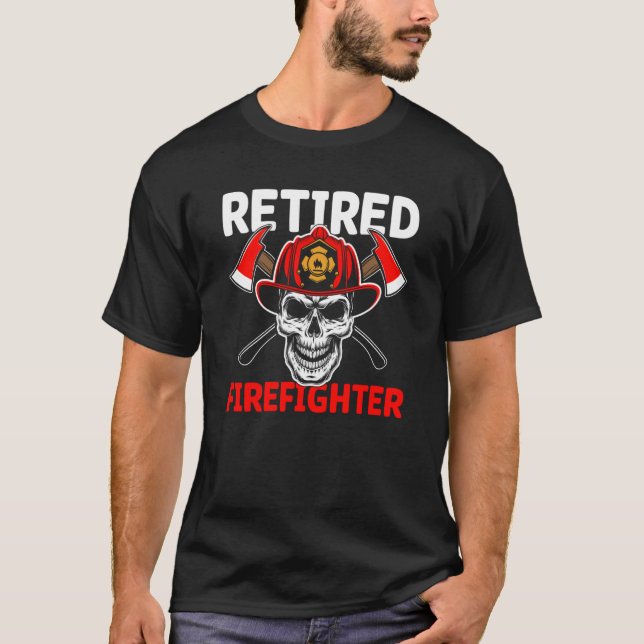 Retired Firefighter T Shirt (Framsida)