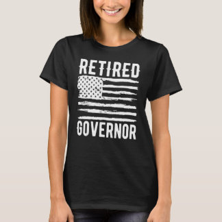 Retired Governor Profession American Flag T Shirt
