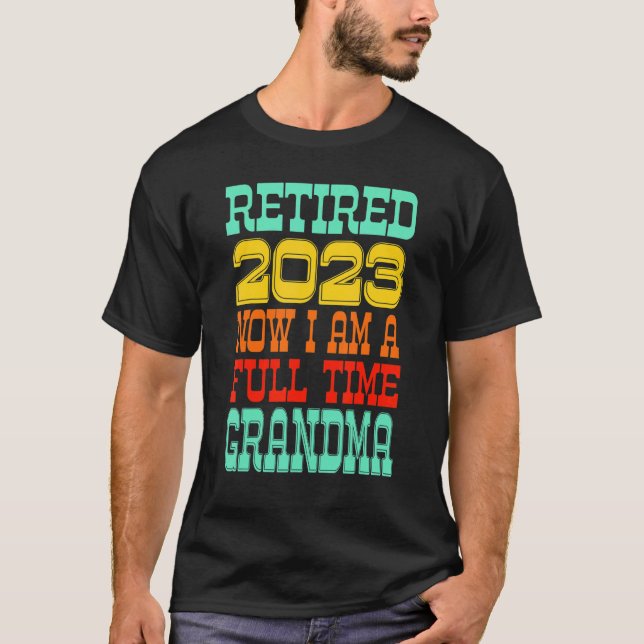 Retired Grandma 2023 T Shirt (Framsida)