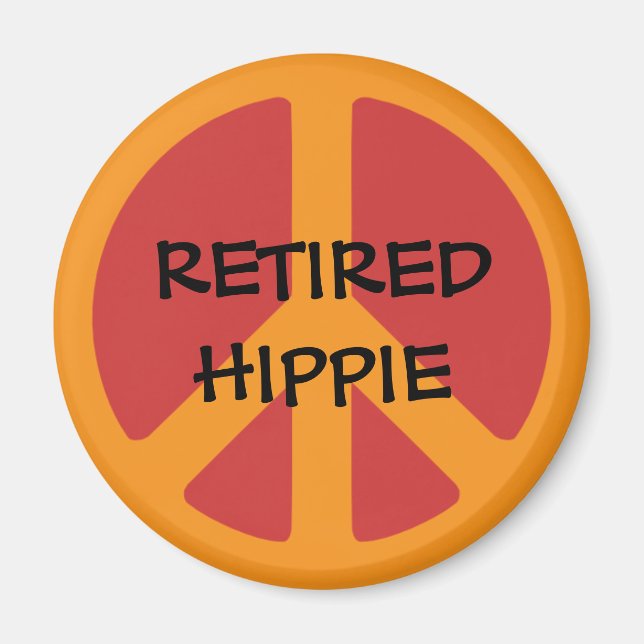 RETIRED HIPPIE: Fredssymbol, pensionerad Hippie. Magnet (Framsidan)