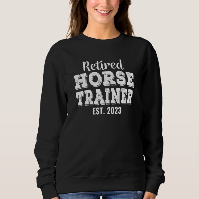 Retired Horse Trainer 2023 Retirement T Shirt (Framsida)