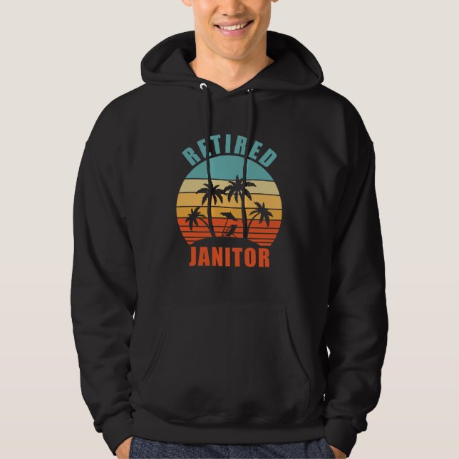Retired Janitor  Janitor Happy Retirement Hoodie (Framsida)