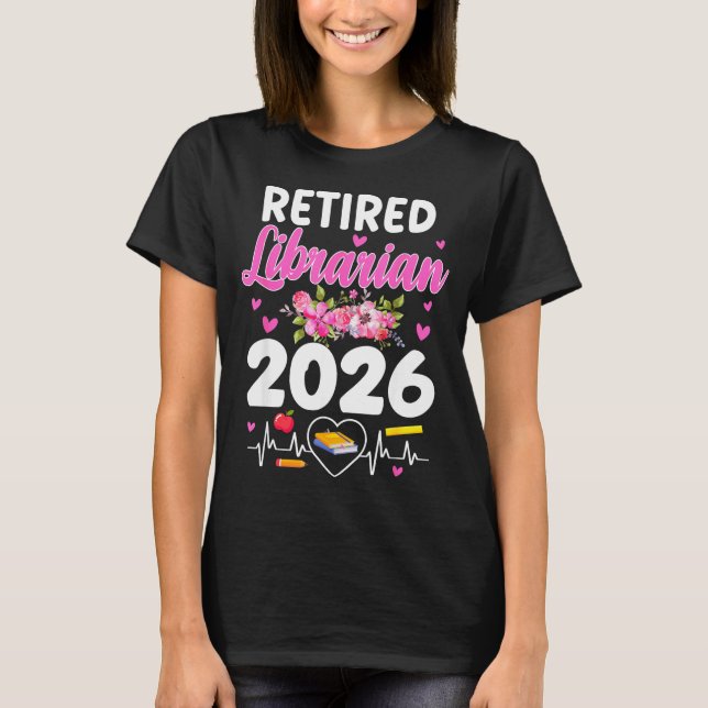 Retired librarian est 2026 school librarian t shirt (Framsida)