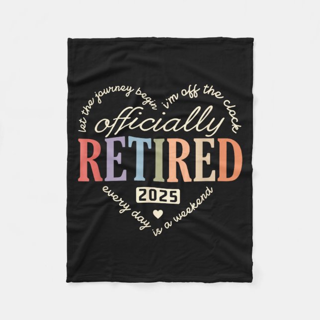 Retired Ly 2025 Humor Funny Retirement Humor  Fleecefilt (Framsidan)