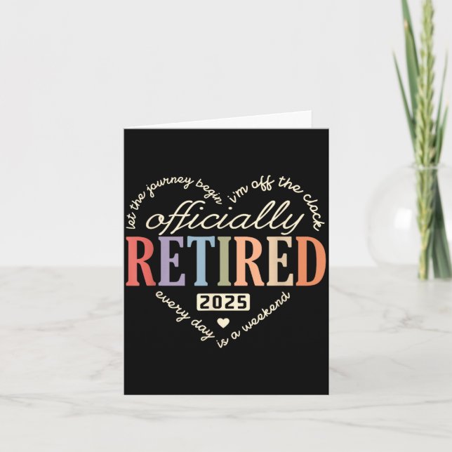 Retired Ly 2025 Humor Funny Retirement Humor  Kort (Framsida)