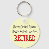 "RETIRED-Lycklig, Carefree, Slappna av"...Lustigt.