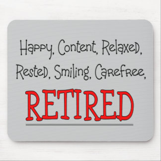 "RETIRED- lycklig som var carefree, kopplar av"… Musmatta
