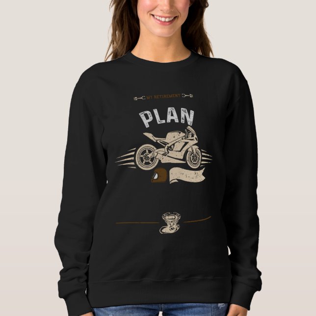 Retired My Retirement Plan Motorcycle Sayings T Shirt (Framsida)