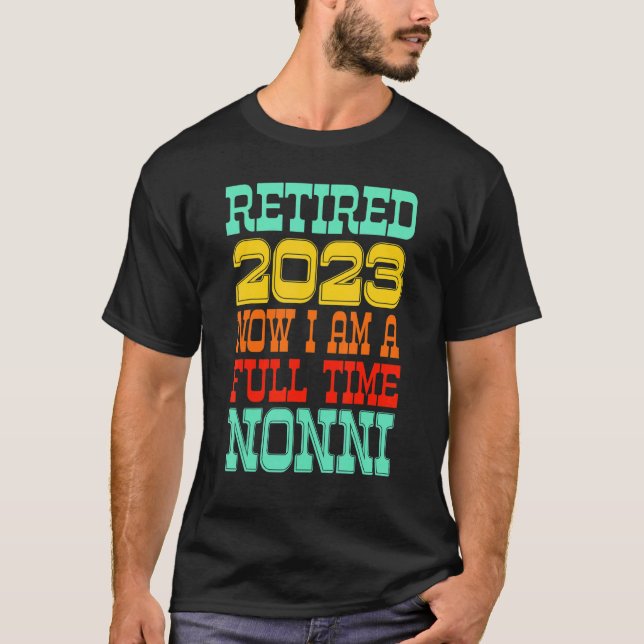 Retired Nonni 2023 T Shirt (Framsida)