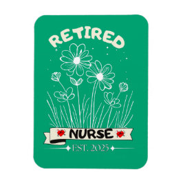 Retired Nurse RN EST. 2025 Nursing Retirement Magnet
