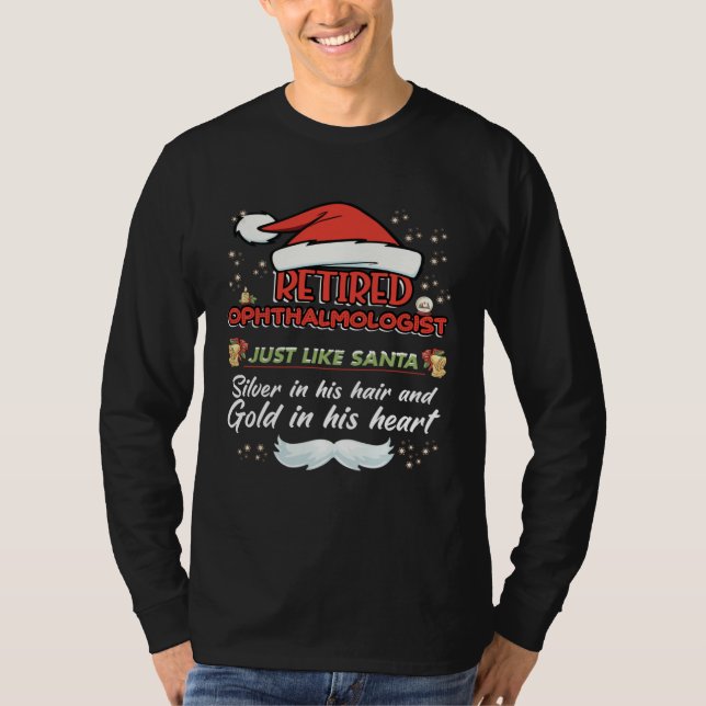 Retired Ophthalmologist Christmas  for Ophthalmolo T Shirt (Framsida)