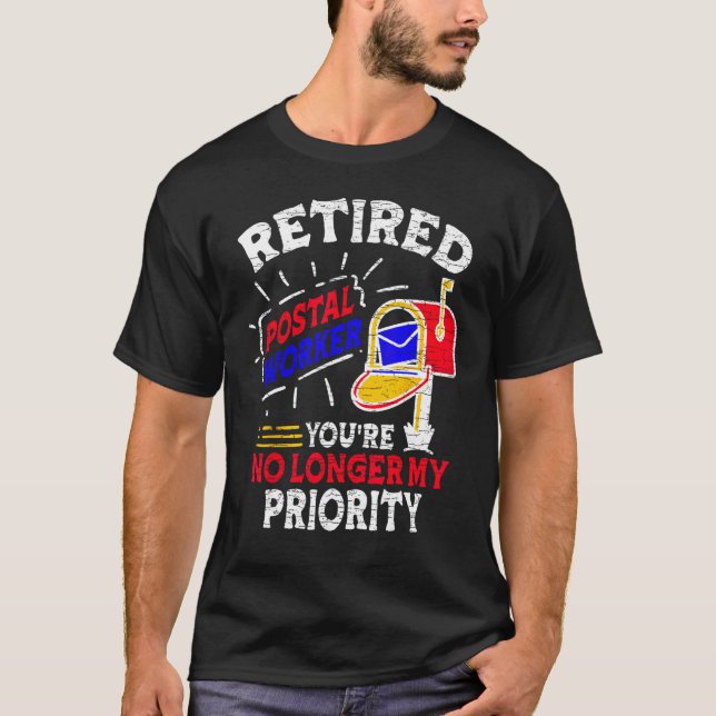 Retired Postal Worker Mailman T Shirt (Framsida)