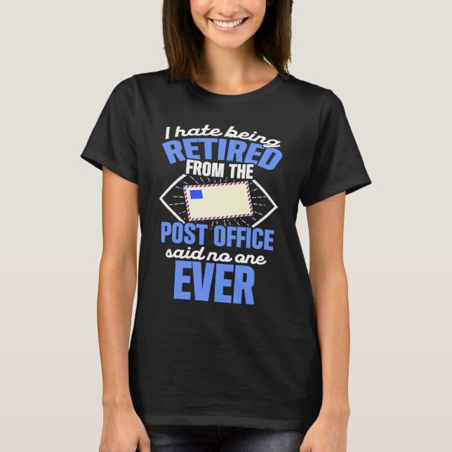 Retired Postal Worker No One Mailman Retirement T Shirt (Framsida)