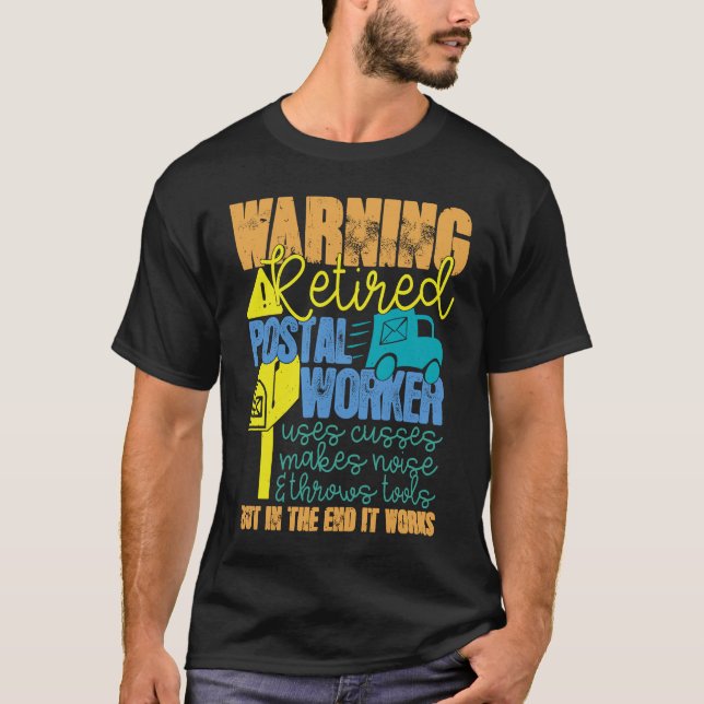 Retired Postal Worker Works Mailman Retirement T Shirt (Framsida)