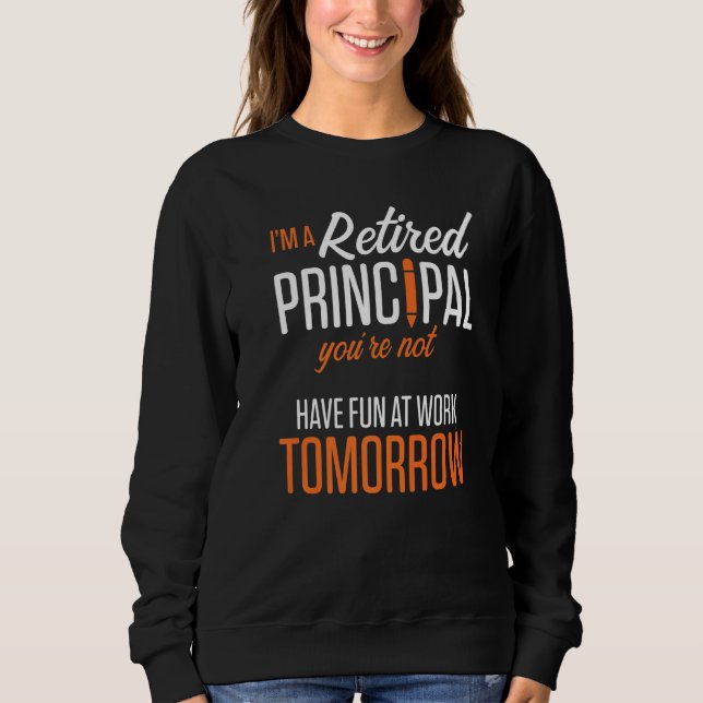 Retired Principal Fun Work School Retirement  2 T Shirt (Framsida)