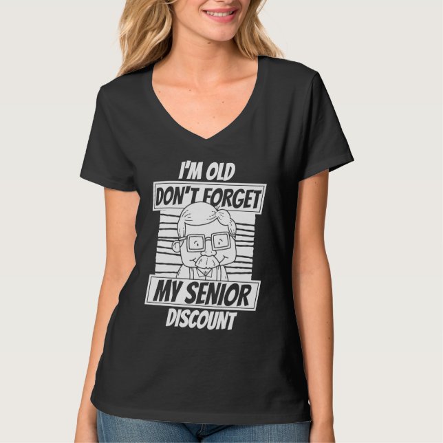 Retired  Retirement Don't Forget My Senior Discoun T Shirt (Framsida)