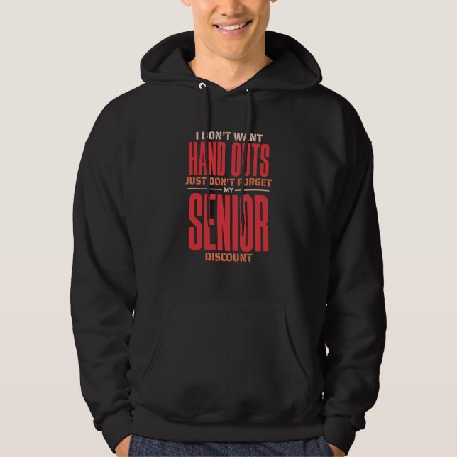 Retired Retirement Don't Forget My Senior Discount Hoodie (Framsida)