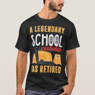 Retired School Custodian Gift School Custodian Ret T Shirt