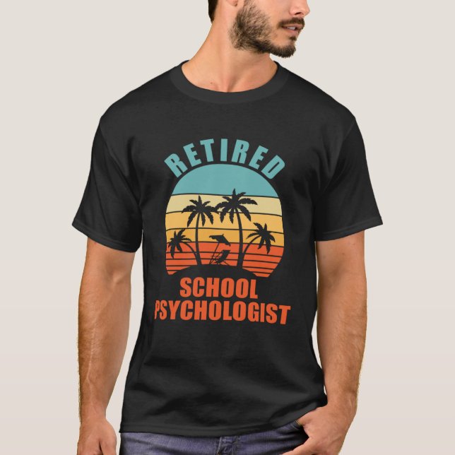 Retired School Psychologist  Happy Retirement T Shirt (Framsida)