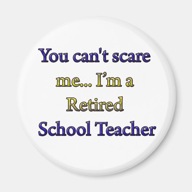 RETIRED SCHOOL TEACHER MAGNET (Framsidan)