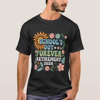 Retired Teacher 2026 Retired Life Teacher T Shirt