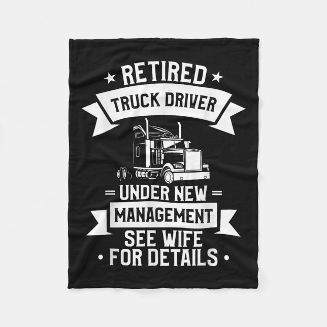 Retired Truck Driver Funny Retirement Quote For A  Fleecefilt (Framsidan)