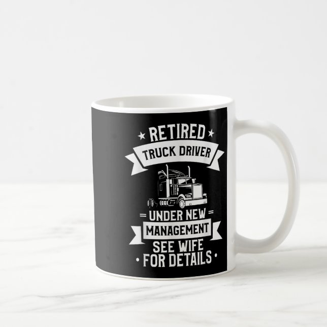 Retired Truck Driver Funny Retirement Quote For A  Kaffemugg (Höger)