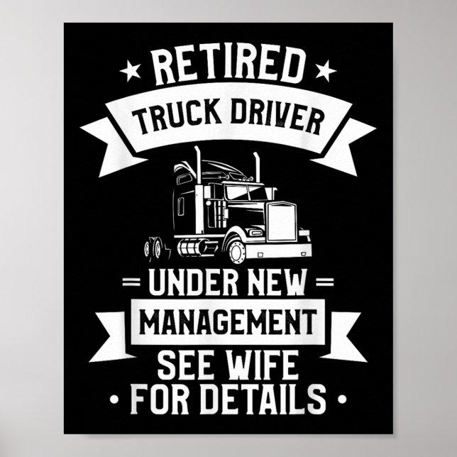 Retired Truck Driver Funny Retirement Quote For A  Poster (Framsidan)