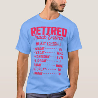 Retired Truck Driver Trucker Retirement 2480 T Shirt