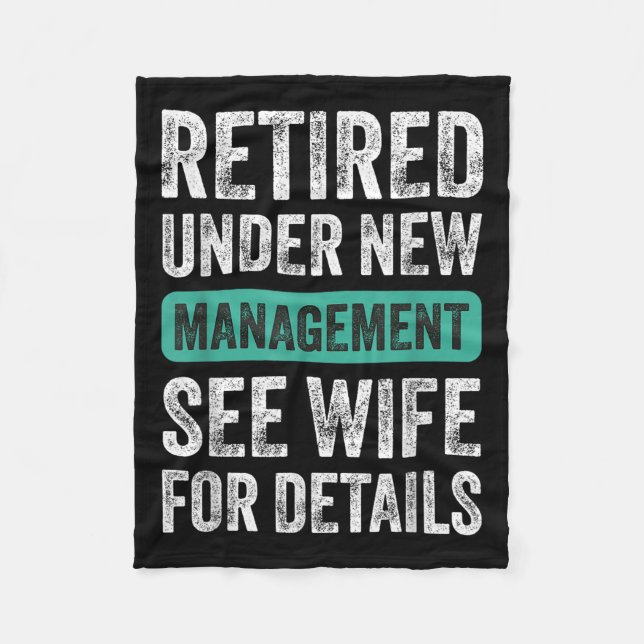 Retired Under New Management, Funny Husband Humor  Fleecefilt (Framsidan)