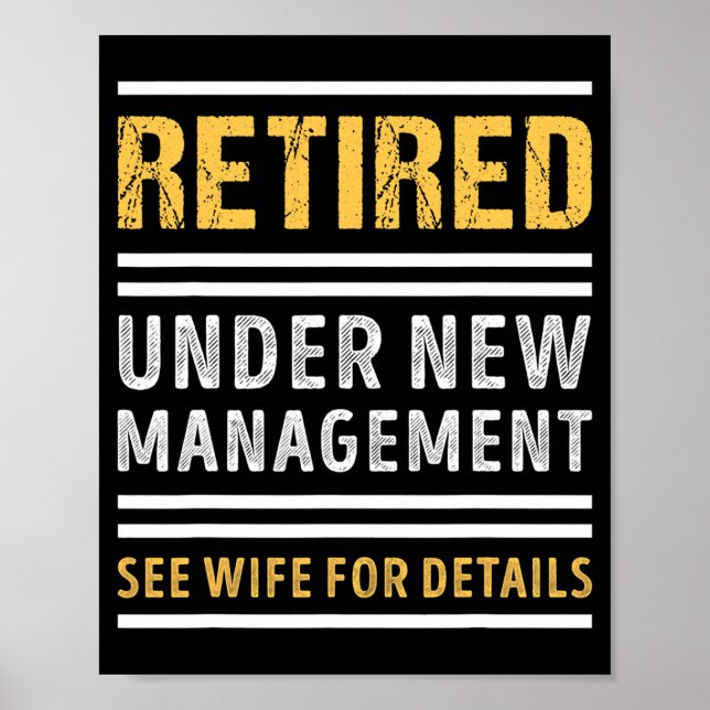 Retired Under New Management Funny Retirement _1  Poster (Framsidan)