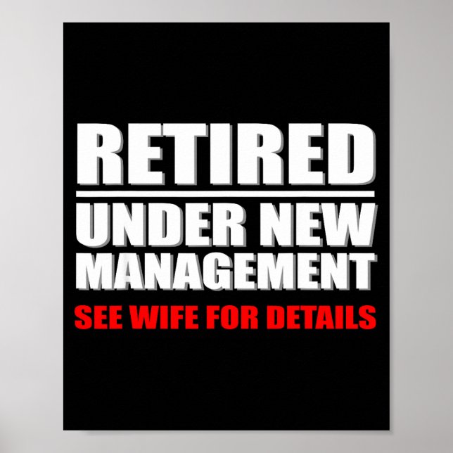 Retired, Under New Management, Funny Retirement Gi Poster (Framsidan)