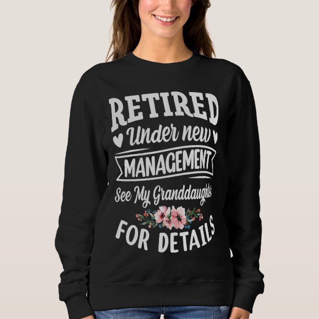 Retired under new Management Granddaughter Gigi Mi T Shirt (Framsida)