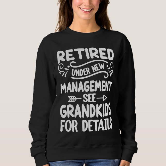 Retired under new Management Grandkids  Gigi Mimi  T Shirt (Framsida)