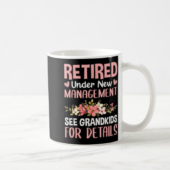 Retired Under New Management See Grandkids Funny R Kaffemugg (Höger)