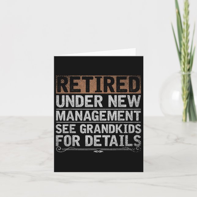 Retired Under New Management See Grandkids Funny R Kort (Framsida)