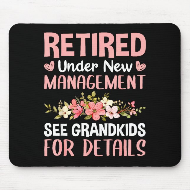 Retired Under New Management See Grandkids Funny R Musmatta (Framsidan)