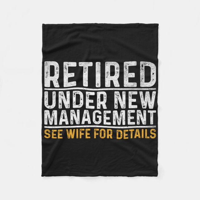 Retired Under New Management See Wife For Details  Fleecefilt (Framsidan)