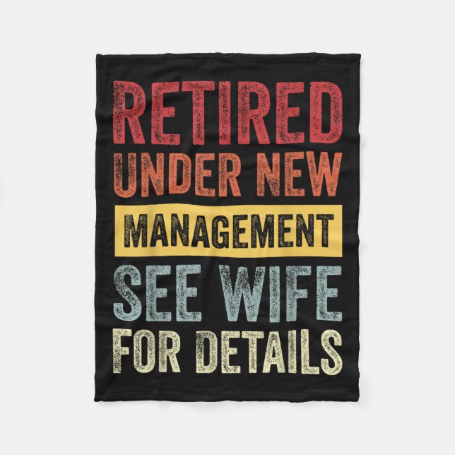 Retired Under New Management See Wife For Details  Fleecefilt (Framsidan)
