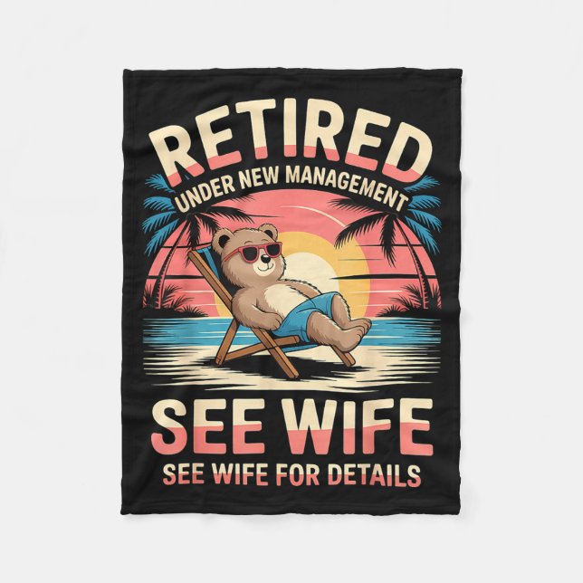 Retired Under New Management See Wife Funny Retire Fleecefilt (Framsidan)