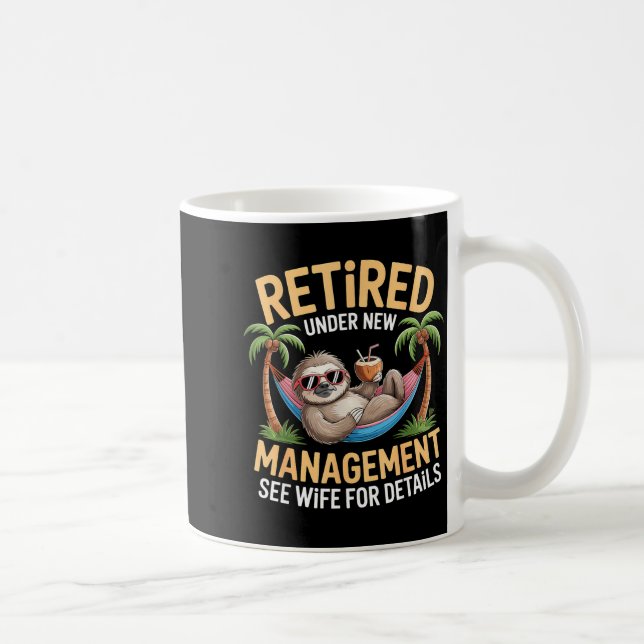 Retired Under New Management See Wife Funny Retire Kaffemugg (Höger)
