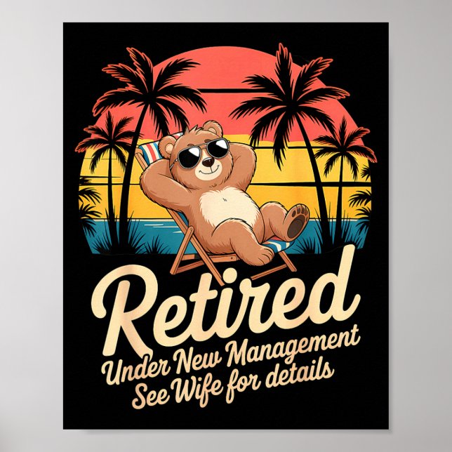 Retired Under New Management See Wife Funny Retire Poster (Framsidan)