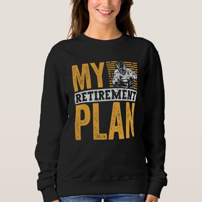 Retired Welder My Retirement Plan Welding for Men T Shirt (Framsida)